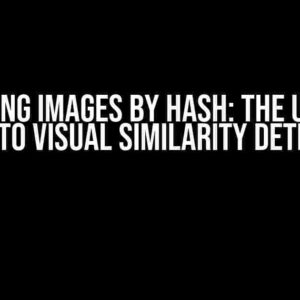 Comparing Images by Hash: The Ultimate Guide to Visual Similarity Detection