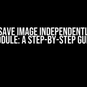 How to Save Image Independently in VBA Module: A Step-by-Step Guide