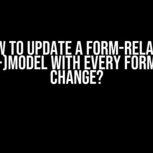 How to Update a Form-Related (Data-)Model with Every Form-Data Change?