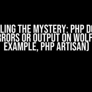 Unraveling the Mystery: PHP Does Not Print Errors or Output on WolfiOS (for example, php artisan)